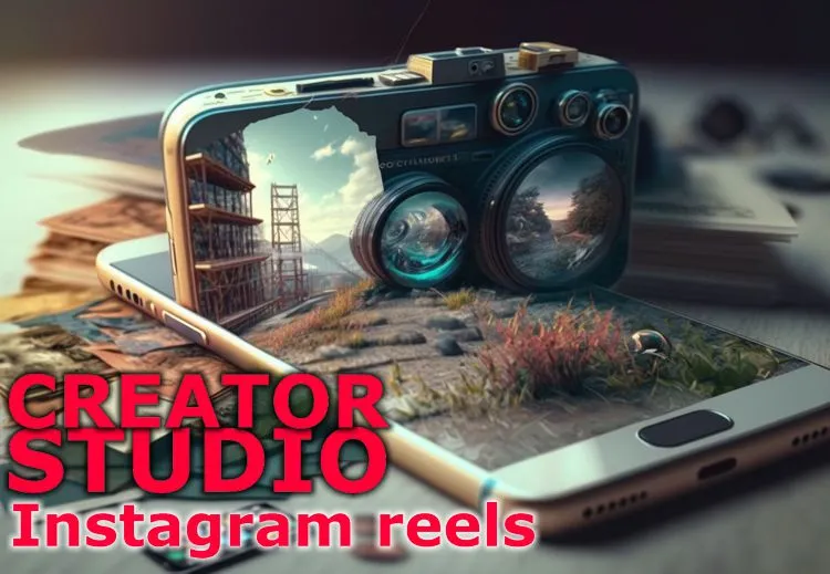 Creator Studio Instagram Reels